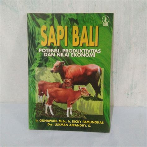 Jual Sapi Bali , Potensi - Produktivitas dan Nilai Ekonomi - Jakarta ...