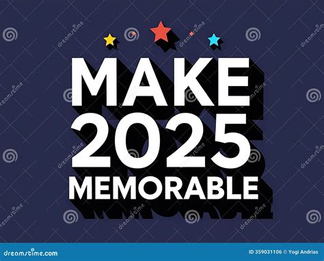 Make Two Thousand Twenty Five Memorable Stock Illustration ...