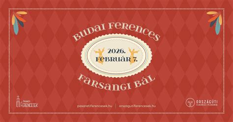Budai Ferences Farsangi Bál 2026, Szent Angéla Gimnázium, Budapest, 7 ...