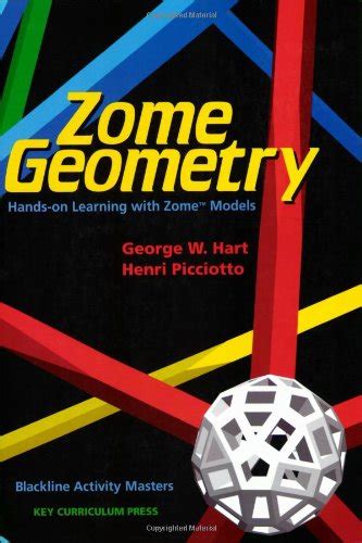 Zome Geometry: Hands on Learning with Zome Models : Hart, George W ...