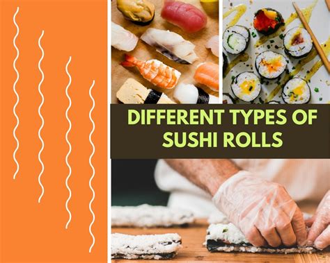 11 Different Types Of Sushi Rolls With Images - Asian Recipe
