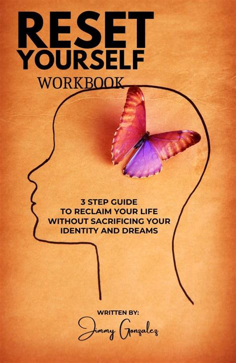 Reset Yourself Workbook: 3 Step Guide to Reclaim Your Life without ...