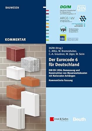 Buy Der Eurocode 6 für Deutschland: DIN EN 1996 – Kommentierte Fassung ...