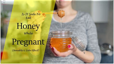 Eating Honey During Pregnancy - YouTube
