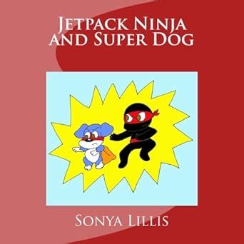 Buy Jetpack Ninja and Super Dog Book Online at Low Prices in India ...