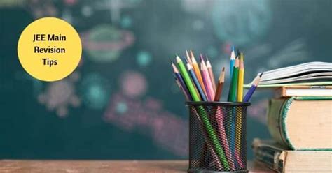 JEE Main 2025 Revision Tips: Notes, Preparation Plan, Best Strategies ...