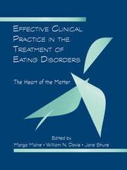 Buy Effective Clinical Practice in the Treatment of Eating Disorders ...