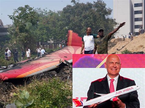 Air India: ಅಹಮದಾಬಾದ್ ವಿಮಾನ ಅಪಘಾತ ಬೆನ್ನಲ್ಲೇ ಏರ್ ಇಂಡಿಯಾ ಸಿಇಒಗೆ ಸಂಕಷ್ಟ ...