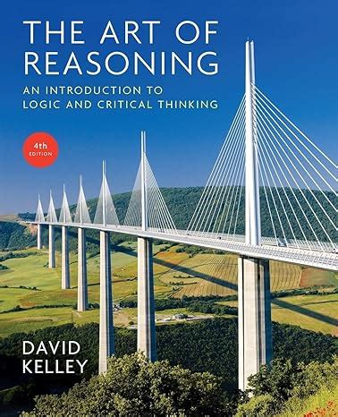 Buy Art of Reasoning: An Introduction to Logic and Critical Thinking ...