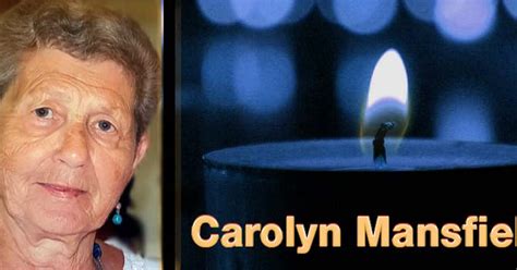 Obituary information for Carolyn Mansfield