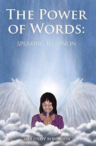 The Power of Words: Speaking the Vision eBook : Roberson, Melondy ...