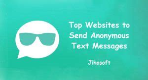 7 Best Sites to Send Anonymous Text Messages from Computer