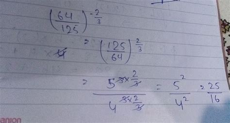 simplify (64/125) power -2/3 - Brainly.in