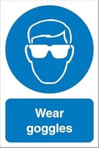 Wear goggles safety sign sticker, Waterproof sticker signage : Amazon ...