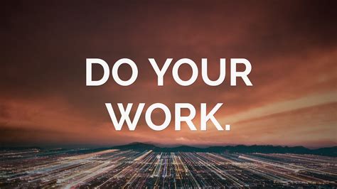 “DO YOUR WORK.” Wallpaper by QuoteFancy
