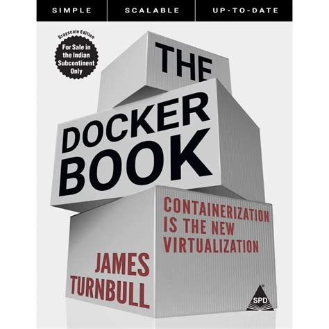 The docker book containerization new virtualization