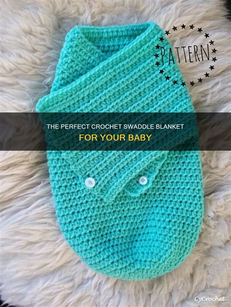 The Perfect Crochet Swaddle Blanket For Your Baby | CyCrochet