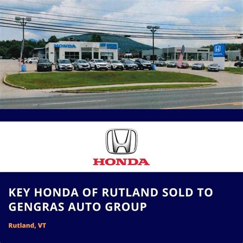 Key Honda of Rutland sold to Gengras Auto Group | Nancy Phillips Associates