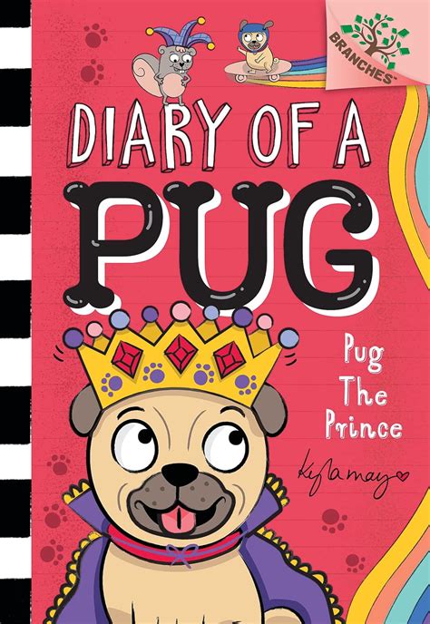 Amazon.com: Pug the Prince: A Branches Book (Diary of a Pug #9 ...
