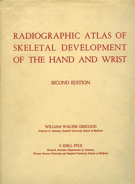 Buy Radiographic Atlas of Skeletal Development of the Hand and Wrist ...