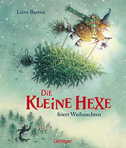 Die kleine Hexe feiert Weihnachten : Baeten, Lieve: Amazon.in: Books