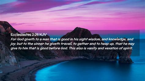 Ecclesiastes 2:26 KJV Desktop Wallpaper - For God giveth to a man that ...