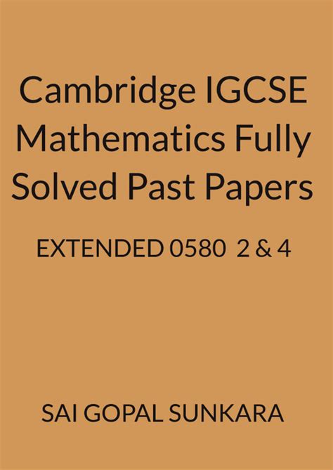 Cambridge Igcse O Level Mathematics 0580 Fully Solved Past Papers ...