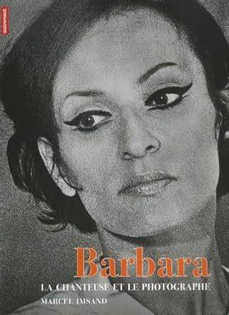 Buy Barbara - la chanteuse et le photographe Book Online at Low Prices ...