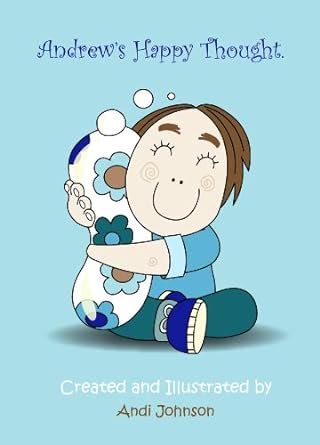 CBT/mind training in a book for children: Andrew's Happy Thought: Child ...