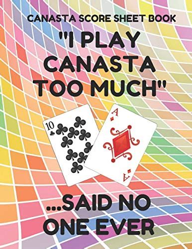 Amazon.in: Buy Canasta Score Sheet Book: Scorebook of 100 Score Sheet ...