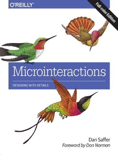 Microinteractions: Full Color Edition: Designing with Details eBook ...