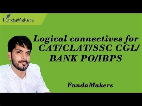 Logical Connectives - 2 Video Lecture - CAT