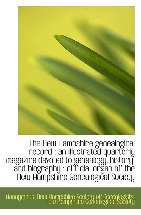 The New Hampshire genealogical record : an illustrated quarterly ...