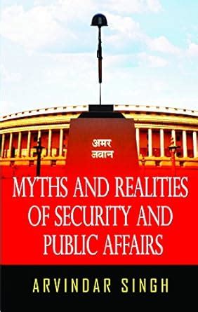 MYTHS & REALITIES OF SECURITY & PUBLIC AFFAIRS: Examining the Myths and ...
