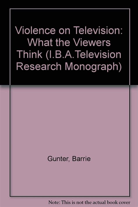 Buy Violence on Television: What the Viewers Think (I.B.A.Television ...