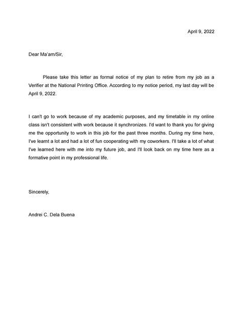 Resignation Letter - None - April 9, 2022 Dear Ma’am/Sir, Please take ...