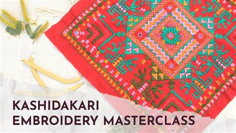 Kashidakari Embroidery Masterclass (On Demand, Pre-Recorded, Self-Pace