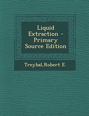 Amazon.in: Buy Liquid Extraction - Primary Source Edition Book Online ...