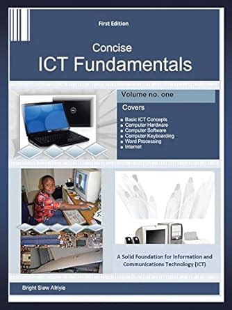 Concise Ict Fundamentals Volume One eBook : AFRIYIE, BRIGHT SIAW ...