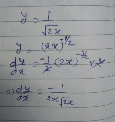 Differentiation of 1/root2x - Brainly.in