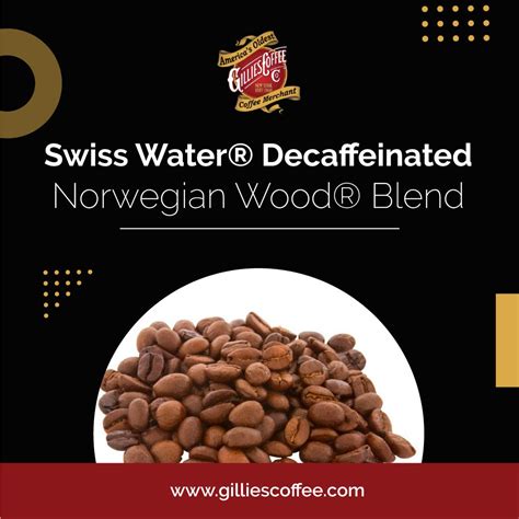 Swiss Water® Decaffeinated Norwegian Wood® Blend - Gillies Coffee ...
