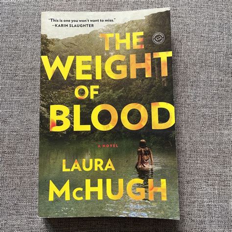 The Weight of Blood by Laura Mchugh