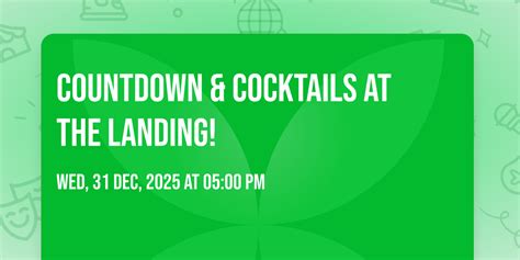 Countdown & Cocktails at The Landing!, The Landing at Laguna Shores ...