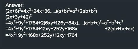 expand the following binomials and trinomials i) (2x+6)² II) (2x+3y+42 ...