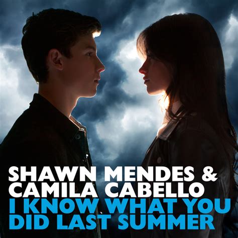 I Know What You Did Last Summer, a song by Shawn Mendes, Camila Cabello ...
