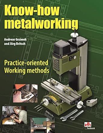 Know-how metalworking: Practice-oriented Working methods eBook ...