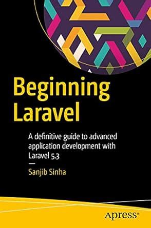 Buy Beginning Laravel Book Online at Low Prices in India | Beginning ...
