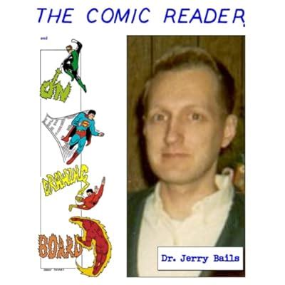Buy THE COMIC READER AND ON THE DRAWING BOARD BY DR. JERRY BAILS: THE ...