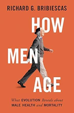 Buy How Men Age: What Evolution Reveals about Male Health and Mortality ...