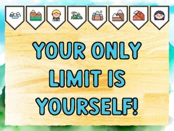 YOUR ONLY LIMIT IS YOURSELF! Mountain Bulletin Board Kit worksheet by ...